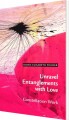 Unravel Entanglements With Love - 