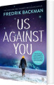 Us Against You Af Fredrik Backman Paperback Bog Gucca Dk Us Against You 672314