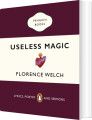 Useless Magic Lyrics Poetry And Sermons