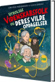 Utrolige Videnskabsfolk Og Deres Vilde Opdagelser