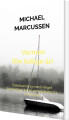 Varmen - De Tidlige År