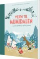 Vejen Til Mumidalen - Og Andre Fortællinger Af Tove Jansson - 