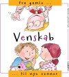 Venskab - Fra Gamle Til Nye Venner