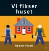 Vi Fikser Huset