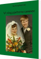 Vi Slog Pjalterne Sammen
