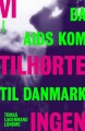 Vi Tilhørte Ingen