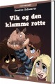 Vik Og Den Klamme Rotte