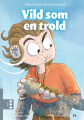 Vild Som En Trold