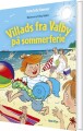 Villads Fra Valby På Sommerferie - 