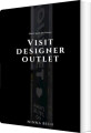 Visit Designer Outlet