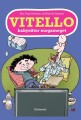 Vitello Babysitter Megameget