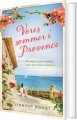 Vores Sommer I Provence - 