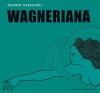 Wagneriana