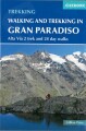 Walking And Trekking In The Gran Paradiso