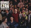 George Ezra - Wanted On Voyage - 
