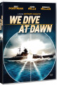 We Dive At Dawn - 