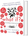 What If 10Th Anniversary Edition Serious Scientific Answers To Absurd