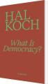 What Is Democracy - 