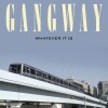 Gangway - Whatever It Is - 