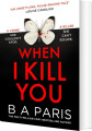 When I Kill You