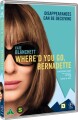Where D You Go Bernadette - 