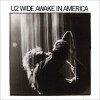 U2 - Wide Awake In America