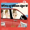 Wilma Og Willliam Siger W - 