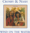Crosby Nash - Wind On The Water