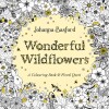 Wonderful Wildflowers A Colouring Book Floral Quest