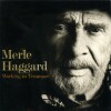 Merle Haggard - Working In Tennessee - Limited Edition - 