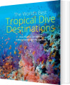 Tropical Dive Destinations