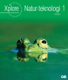 Xplore Naturteknologi 1 Elevbog - 