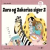 Zara Og Zakarias Siger Z - 