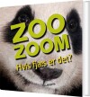 Zoo-Zoom - Hvis Fjæs Er Det - 