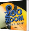 Zoo-Zoom - Kender Du Det Dyr - 