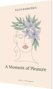 A Moment Of Pleasure