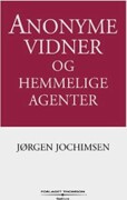 Anonyme Vidner Og Hemmelige Agenter