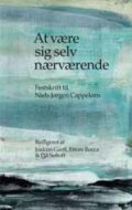 at være sig selv nærværende - bog