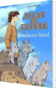 Atlan Og Ulvene - Tankens Bånd