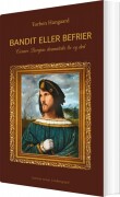 Bandit Eller Befrier