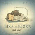 Birk Og Bjørn Skal Sove