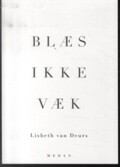 blæs ikke væk - bog