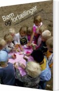børn og fortællinger - bog