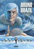 Bruno Brazil 3 Kold Rædsel Ved Eskimo Point