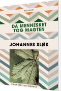 Da Mennesket Tog Magten