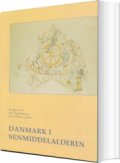 danmark i senmiddelalderen - bog