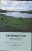 danmarks søer søerne i nordjyllands og viborg amter - bog