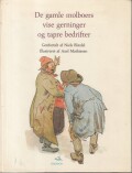 De Gamle Molboers Vise Gerninger Og Tapre Bedrifter