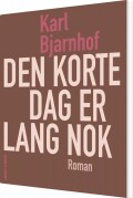 Den Korte Dag Er Lang Nok