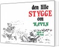Den Lille Stygge Om Haven